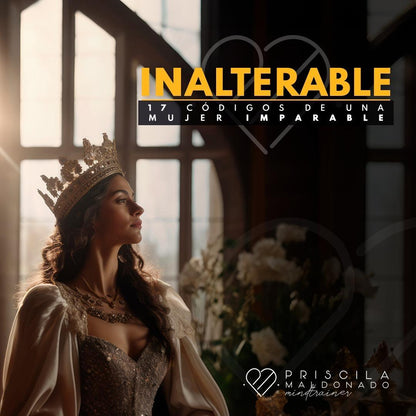 INALTERABLE: los 17 códigos de una mujer imparable