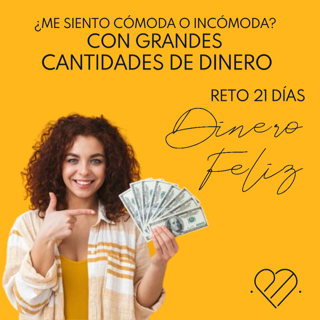 Reto 21 días DINERO FELIZ